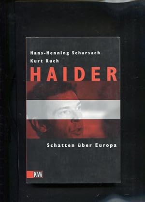 Bild des Verkufers fr Haider : Schatten ber Europa. Kurt Kuch, KiWi zum Verkauf von Antiquariat Buchkauz