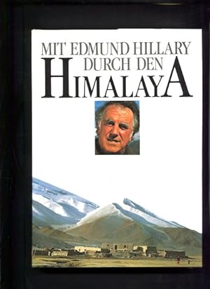 Seller image for Mit Edmund Hillary durch den Himalaya for sale by Antiquariat Buchkauz