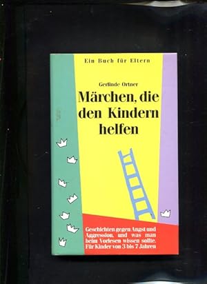 Bild des Verkufers fr Mrchen, die den Kindern helfen Geschichten gegen Angst und Aggression zum Verkauf von Antiquariat Buchkauz