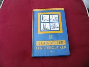 Bild des Verkufers fr Blau-gelber Fenstergucker zum Verkauf von Antiquariat Buchkauz