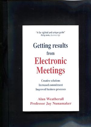 Immagine del venditore per Getting Results from Electronic Meetings venduto da Antiquariat Buchkauz
