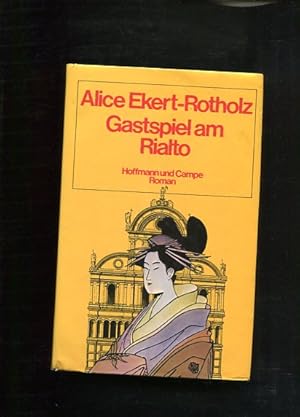 Bild des Verkufers fr Gastspiel am Rialto : Roman. zum Verkauf von Antiquariat Buchkauz