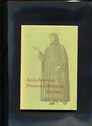Bild des Verkufers fr Das Leben von Francesco Petrarca - Dichter zum Verkauf von Antiquariat Buchkauz