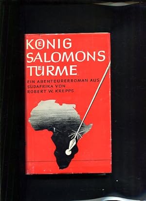 Bild des Verkufers fr Knig Salomons Trme Ein Abenteuerroman aus Sdafrika zum Verkauf von Antiquariat Buchkauz