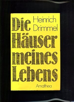 Image du vendeur pour Die Huser meines Lebens Erinnerungen eines Engagierten mis en vente par Antiquariat Buchkauz
