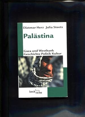 Immagine del venditore per Palstina Gaza und Westbank ; Geschichte, Politik, Kultur venduto da Antiquariat Buchkauz
