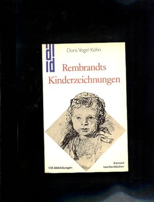 Seller image for Rembrandts Kinderzeichnungen. Doris Vogel-Khn, DuMont-Taschenbcher ; 102 for sale by Antiquariat Buchkauz