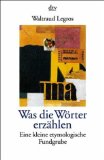 Seller image for Was die Wrter erzhlen. Eine kleine etymologische Fundgrube. dtv 20043. for sale by Antiquariat Buchkauz