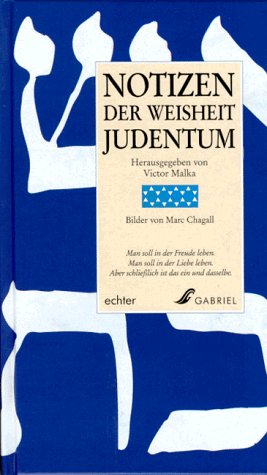 Immagine del venditore per Notizen der Weisheit - Judentum. bertr. von Franz Derdak. Bilder von Marc Chagall. venduto da Antiquariat Buchkauz