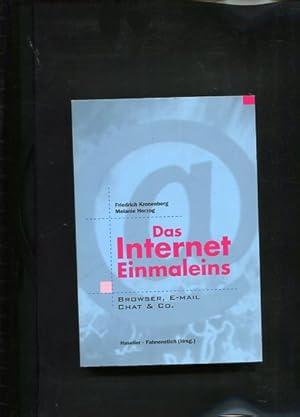 Immagine del venditore per Das Internet Einmaleins. Browser, E-mail, Chat & Co. venduto da Antiquariat Buchkauz