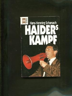Bild des Verkufers fr Haiders Kampf. Heyne-Bcher : 19, Heyne-Sachbuch ; Nr. 265 zum Verkauf von Antiquariat Buchkauz