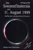 Die Sonnenfinsternis am 11. August 1999. das Phänomen und seine spirituelle Dimension.