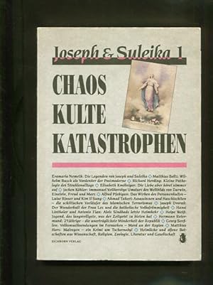 Imagen del vendedor de Joseph und Suleika, Band 1, Chaos, Kulte, Katastrophen a la venta por Antiquariat Buchkauz