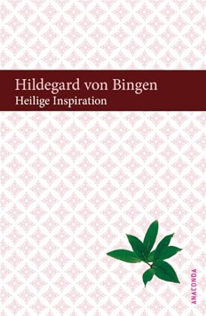 Seller image for Heilige Inspiration. Hildegard von Bingen. for sale by Antiquariat Buchkauz