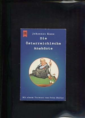 Bild des Verkufers fr Die sterreichische Anekdote Heyne-Bcher : 1, Heyne allgemeine Reihe ; Nr. 12118 zum Verkauf von Antiquariat Buchkauz