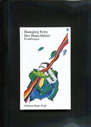 Bild des Verkufers fr Der Hutschlitzer. Erzhlungen zum Verkauf von Antiquariat Buchkauz