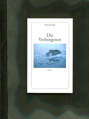 Seller image for Die Verborgenen. Roman. for sale by Antiquariat Buchkauz