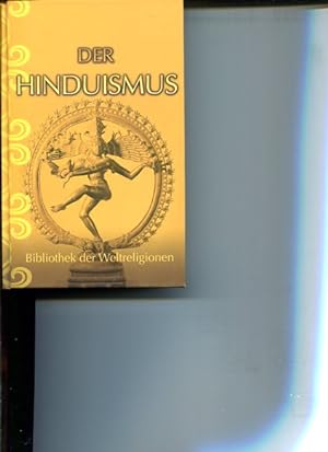 Seller image for Der Hinduismus. Bibliothek der Weltreligionen for sale by Antiquariat Buchkauz