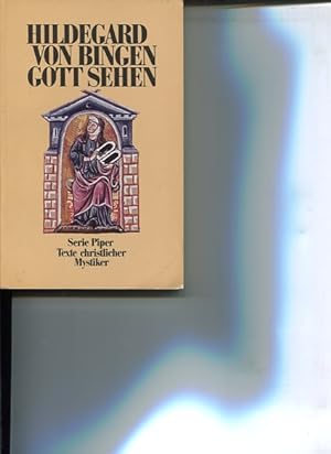 Seller image for Hildegard von Bingen. Gott sehen. Piper Band 522, Texte christlicher Mystiker. for sale by Antiquariat Buchkauz