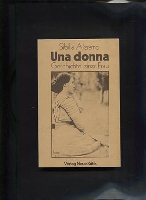 Bild des Verkufers fr Una donna Geschichte einer Frau zum Verkauf von Antiquariat Buchkauz