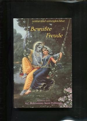 Seller image for Bewusste Freude zeitlos und unvergleichbar for sale by Antiquariat Buchkauz