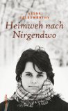 Seller image for Heimweh nach Nirgendwo. Eine Lebensgeschichte. for sale by Antiquariat Buchkauz