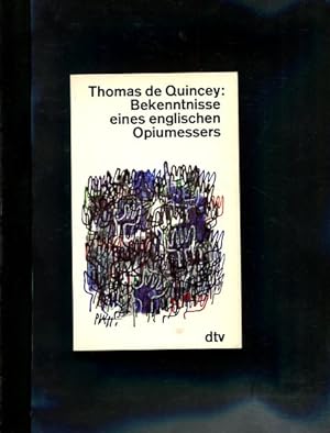 Seller image for Bekenntnisse eines englischen Opiumessers dtv [-Taschenbcher] ; 321 for sale by Antiquariat Buchkauz
