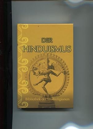 Seller image for Der Hinduismus. Ausgew. und zsgest. von Alfred Hillebrand ., Bibliothek der Weltreligionen. for sale by Antiquariat Buchkauz