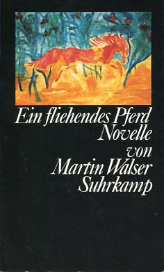 Seller image for Ein fliehendes Pferd. Novelle. for sale by Antiquariat Buchkauz
