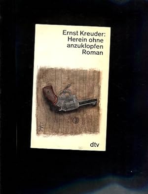 Bild des Verkufers fr Herein ohne anzuklopfen. Roman. dtv 10542. zum Verkauf von Antiquariat Buchkauz