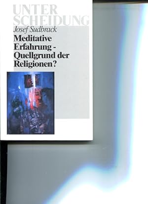 Seller image for Meditative Erfahrung - Quellgrund der Religionen ?. Unterscheidung for sale by Antiquariat Buchkauz