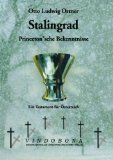 Bild des Verkufers fr Stalingrad. Princeton'sche Bekenntnisse. Ein Testament fr sterreich. zum Verkauf von Antiquariat Buchkauz