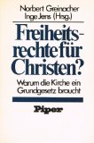 Seller image for Freiheitsrechte fr Christen? Warum die Kirche ein Grundgesetz braucht. for sale by Antiquariat Buchkauz
