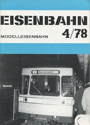Bild des Verkufers fr Eisenbahn - Modellbahn - Heft 4/78. zum Verkauf von Antiquariat Buchkauz