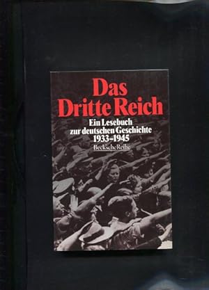 Bild des Verkufers fr Das Dritte Reich ein Lesebuch zur deutschen Geschichte 1933 - 1945 Beck sche Reihe ; 4013 zum Verkauf von Antiquariat Buchkauz