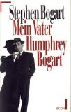 Bild des Verkufers fr Mein Vater Humphrey Bogart zum Verkauf von Antiquariat Buchkauz