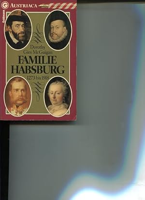 Bild des Verkufers fr Familie Habsburg 1273 - 1918. Aus d. Engl. bertr. von Lore von Stiller. Ein Goldmann-Taschenbuch 26701 Austriaca. zum Verkauf von Antiquariat Buchkauz