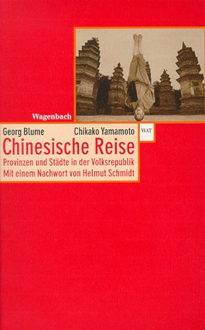 Bild des Verkufers fr Chinesische Reise. Provinzen und Stdte in der Volksrepublik. Mit einem Nachw. von Helmut Schmidt. Wagenbachs Taschenbcherei 348. zum Verkauf von Antiquariat Buchkauz