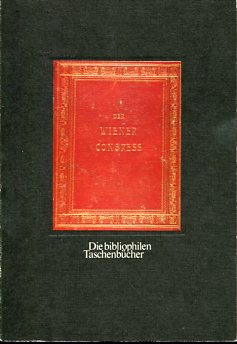 Bild des Verkufers fr Der Wiener Kongress - eine Dokumentation. Die bibliophilen Taschenbcher 414. zum Verkauf von Antiquariat Buchkauz