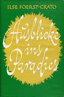 Imagen del vendedor de Ausblicke ins Paradies a la venta por Antiquariat Buchkauz