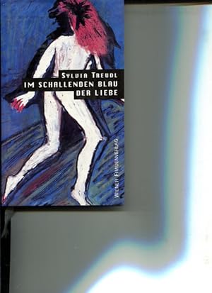 Seller image for Im schallenden Blau der Liebe. Erzhlungen. for sale by Antiquariat Buchkauz