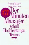 Bild des Verkufers fr Der 01-Minuten-Manager schult Hochleistungs-Teams. Dt. von Lieselotte Mietzner. zum Verkauf von Antiquariat Buchkauz