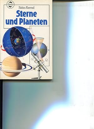 Sterne und Planeten. Dt. Bearb. Klaus Groh u. Wolfram Lobin.