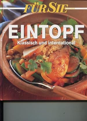 Seller image for Eintopf. Klassisch und international. Fr Sie : Kochen. for sale by Antiquariat Buchkauz