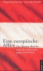 Bild des Verkufers fr Eine europische Affre. Der Weisen-Bericht und die Sanktionen gegen sterreich. zum Verkauf von Antiquariat Buchkauz