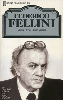 Bild des Verkufers fr Federico Fellini. Seine Filme - sein Leben. Dt. bers. Gabriele von Groll-Ysenburg. zum Verkauf von Antiquariat Buchkauz