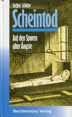 Seller image for Scheintod - Auf den Spuren alter ngste. for sale by Antiquariat Buchkauz