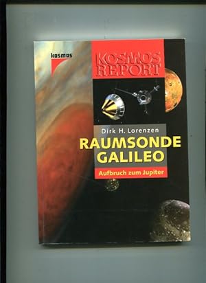 Raumsonde Galileo - Aufbruch zum Jupiter. Kosmos-Report.