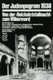 Bild des Verkufers fr Der Judenpogrom 1938. Von der "Reichskristallnacht" zum Vlkermord. mit Beitr. von Uwe Dietrich Adam . Hrsg. von Walter H. Pehle. Fischer 4386. Die Zeit des Nationalsozialismus. zum Verkauf von Antiquariat Buchkauz