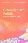 Seller image for sterreichische Politik. Grundlagen - Strukturen - Trends. for sale by Antiquariat Buchkauz